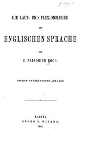 Cover of: Historische Grammatik der englischen Sprache... by Christian Friedrich Koch, Christian Friedrich Koch