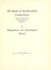 The Bucks of Wethersfield by Albert H. Buck