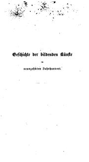 Cover of: Geschichte der bildenden Künste im neunzehnten Jahrhundert