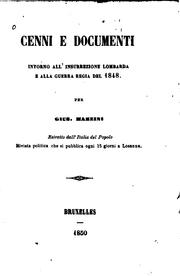 Cover of: Cenni e documenti intorno all'insurrezione lombarda e alla guerra regia del ...