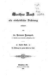 Cover of: Goethes Faust als einheitliche Dichtung by Hermann Baumgart