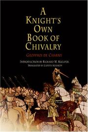 A knight's own book of chivalry : Geoffroi De Charny by Geoffroi de Charny