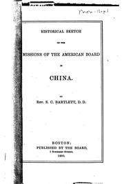 Cover of: Historical Sketch of the Missions of the American Board in China