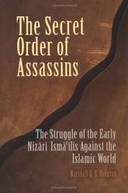 The Secret Order Of Assassins by Marshall G. S. Hodgson
