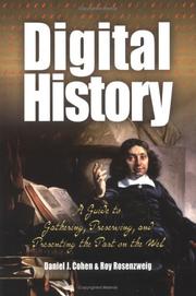 Cover of: Digital History by Daniel J. Cohen, Roy Rosenzweig