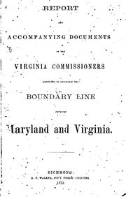 Cover of: Report and Accompanying Documents of the Virginia Commissioners Appointed to ...