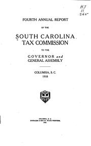 Cover of: Annual Report of the South Carolina Tax Commission to the Governor and ... by South Carolina Tax Commission, South Carolina Tax Commission