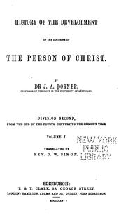 Cover of: History of the Development of the Doctrine of the Person of Christ