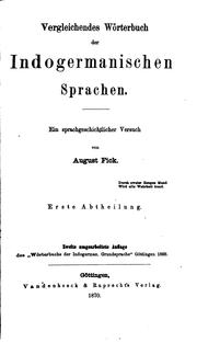 Cover of: Vergleichendes Wörterbuch der indogermanischen Sprachen: Ein ... by August Fick
