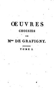 Cover of: Œuvres choisies de Mme de Grafigny ; augmentées des Lettres d'Aza