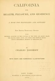Cover of: California for health, pleasure, and residence: a book for travellers and settlers.
