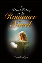 Cover of: A natural history of the romance novel by Pamela Regis