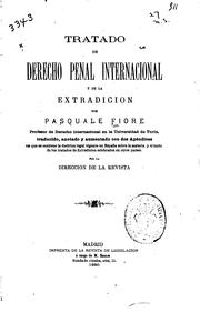 Cover of: Tratado de derecho penal internacional y de la extradicion by Pasquale Fiore