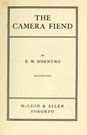 The camera fiend par E. W. Hornung