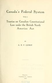 Cover of: Canada's federal system by A. H. F. Lefroy