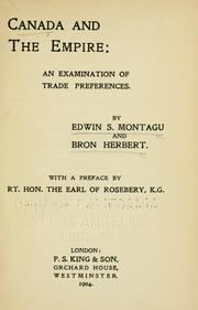 Cover of: Canada and the Empire: an examination of trade preferences.