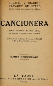 Cover of: Cancionera: poema dramático en tres actos, el tercero dividido en dos cuadros