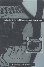Cover of: Epinician odes and dithyrambs of Bacchylides by Bacchylides