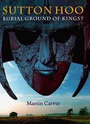 Cover of: Sutton Hoo: burial ground of kings?