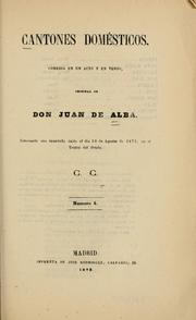 Cover of: Cantones domésticos: comedia en un acto y en verso