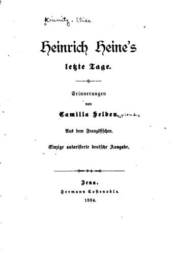 Heinrich Heine's letzte Tage: Erinnerungen by Elise Krinitz