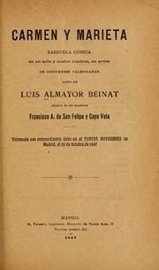 Cover of: Carmen y Marieta: zarzuela cómico en un acto y cuatro cuadros, en prosa, de costumbres valencianas