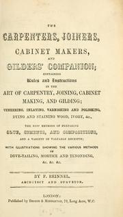 The carpenters, joiners, cabinet makers, and gilders' companion by F. Reinnel