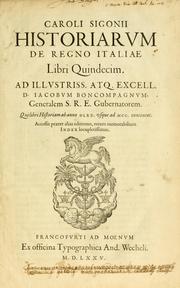 Cover of: Caroli Sigonii Historiarum de regno Italiae libri quindecim by Carlo Sigonio