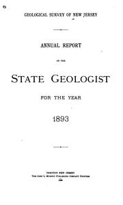 Cover of: Annual Report of the State Geologist for ... by New Jersey Geological Survey, 1863-1915