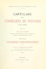 Cover of: Cartulaire des Cordeliers de Pontoise, 1252-1588.: Publié par Lucien Pahin.  Suivi d'un catalogue sigillographique