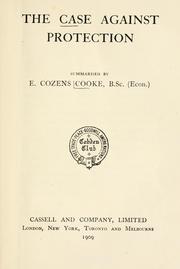 Cover of: The case against protection by E. Cozens Cooke