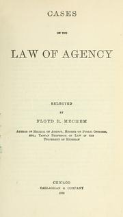 Cover of: Cases on the law of agency by Mechem, Floyd R.