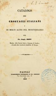 Cover of: Catalogo dei crostacei Italiani e di molti altri del Mediterraneo by F. W. Hope