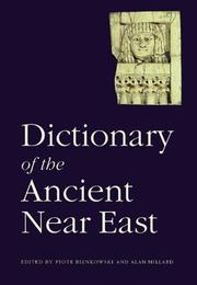 Cover of: Dictionary of the ancient Near East