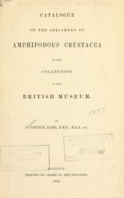 Cover of: Catalogue of the specimens of amphipodous Crustacea in the collection of the British Museum by C. Spence Bate.