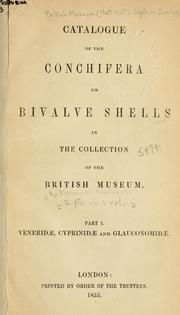 Cover of: Catalogue of the Conchifera or bivalve shells in the collection of the British Museum [by Monsieur Deshayes]