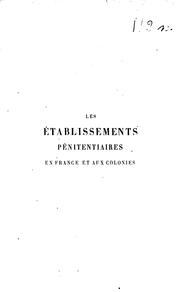 Cover of: Les établissements pénitentiaires en France et aux colonies by Haussonville