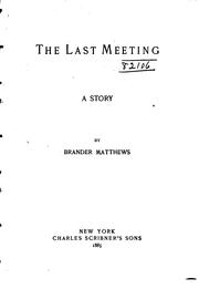 Cover of: The Last Meeting: A Story