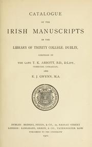 Cover of: Catalogue of the Irish manuscripts in the library of Trinity College, Dublin by Trinity College (Dublin, Ireland). Library.