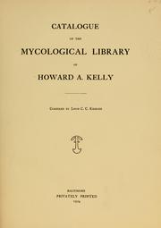 Cover of: Catalogue of the mycological library of Howard A. Kelly.