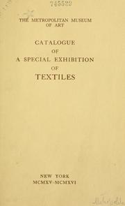 Cover of: Catalogue of a special exhibition of textiles. by Metropolitan Museum of Art (New York, N.Y.)