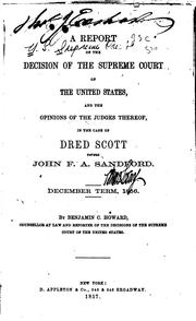 Cover of: A Report of the Decision of the Supreme Court of the United States and the ...