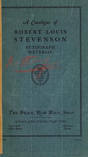 Cover of: A catalogue of Robert Louis Stevenson autograph material ... | Brick Row Book Shop, Inc.