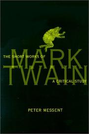 Cover of: The short works of Mark Twain: a critical study
