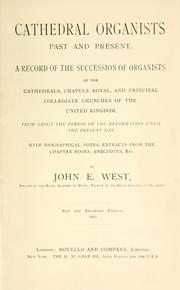 Cover of: Cathedral organists past and present. by John E. West