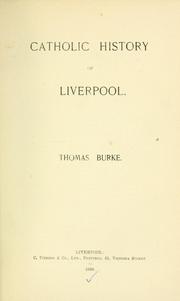 Cover of: Catholic history of Liverpool by Thomas Burke