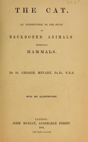 Cover of: The cat; an introduction to the study of backboned animals: especially mammals.