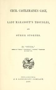 Cover of: Cecil Castlemaine's gage, Lady Marabout's troubles and other stories