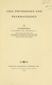 Cover of: Cell physiology and pharmacology by J. F. Danielli