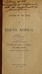 Cover of: Causes of the war in South Africa.: A paper read before the Worcester society of antiquity.